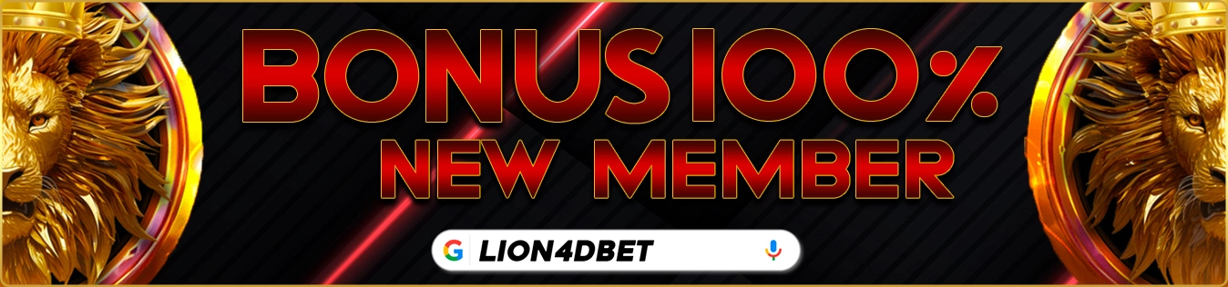 BONUS NEW MEMBER 100% LION4DBET