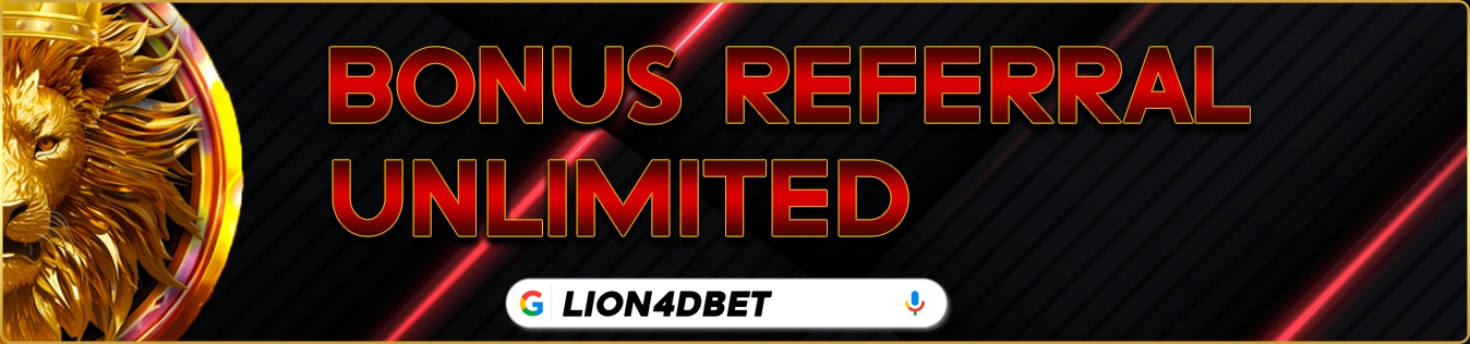 BONUS REFERRAL UNLIMITED LION4DBET