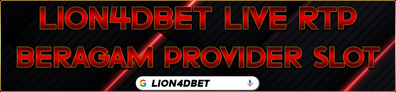 LION4DBET LIVE RTP